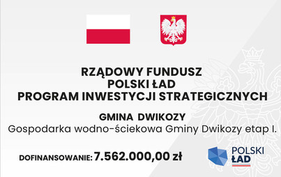 Zdjęcie do Dofinansowanie dla Gminy Dwikozy w ramach Rządowego Funduszu Polski Ład