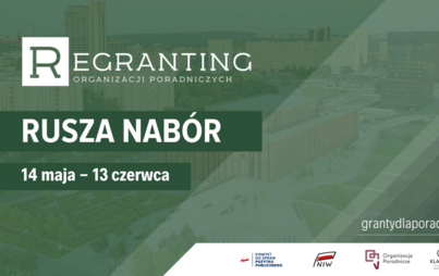 Zdjęcie do Rozpoczął się nab&oacute;r wniosk&oacute;w w konkursie "Regranting dla organizacji poradniczych edycja 2024"