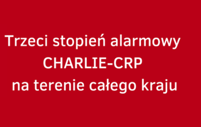 Zdjęcie do Przedłużenie obowiązywania 3 stopnia alarmowego CHARLIE-CRP na terytorium całego kraju do dnia 15 marca 2022 roku