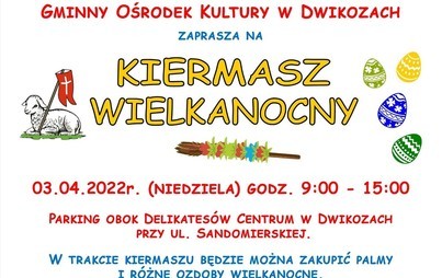 Zdjęcie do Kiermasz Wielkanocny w Dwikozach- 03.04.2022 r.