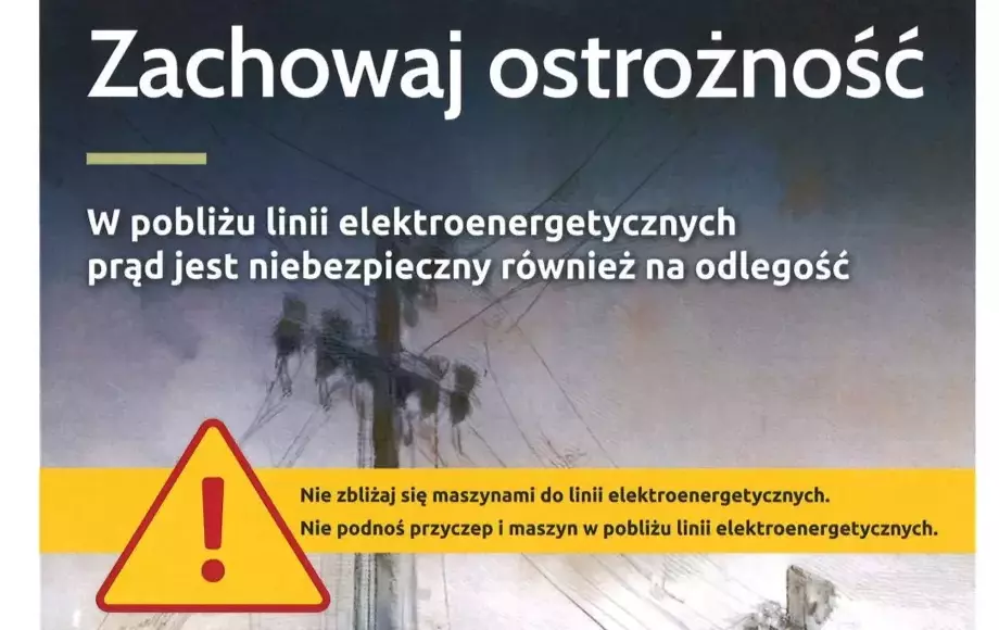 Akcja informacyjno-ostrzegawcza PGE Dystrybucja "Prąd jest niebezpieczny także na odległość"