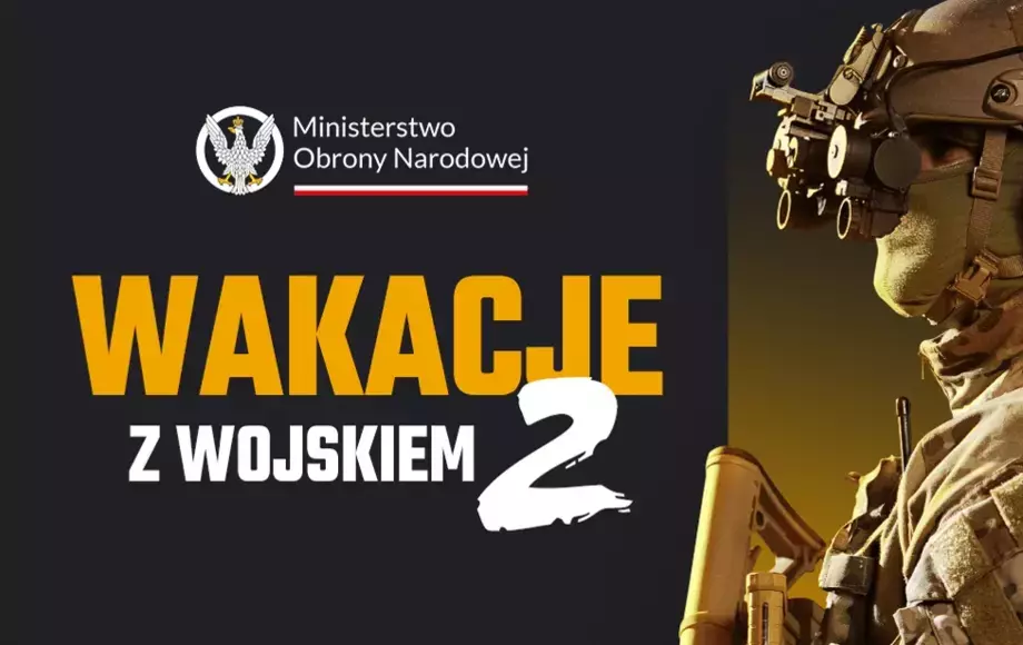 Startuje nabór na letnie szkolenia - Wakacje z Wojskiem 2