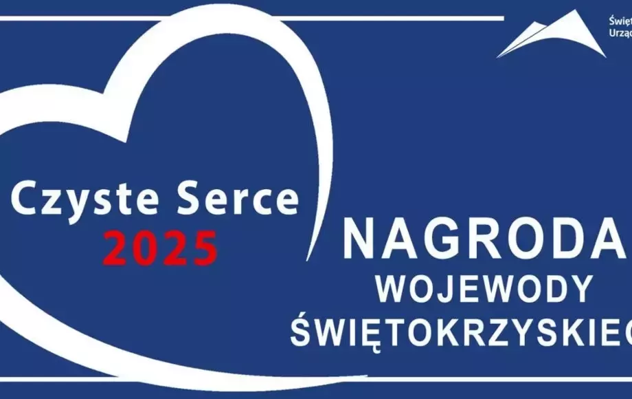 Konkurs Wojewody Świętokrzyskiego "Czyste Serce" 2025