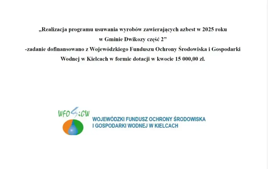 Realizacja programu usuwania wyrobów zawierających azbest w 2025 roku w Gminie Dwikozy część 2