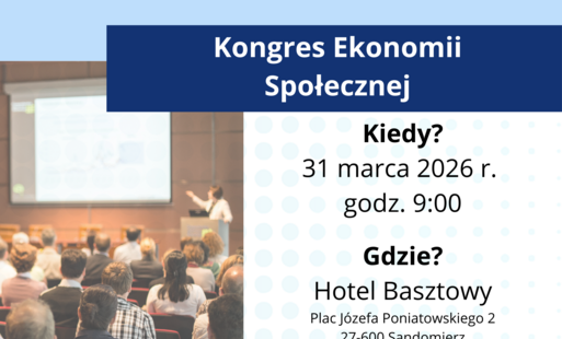 Zdjęcie do Kongres Ekonomii Społecznej w Sandomierzu