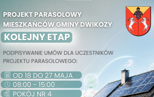 Zdjęcie do  Informacja dotycząca podpisywania um&oacute;w w ramach Projektu Parasolowego dla mieszkańc&oacute;w Gminy Dwikozy