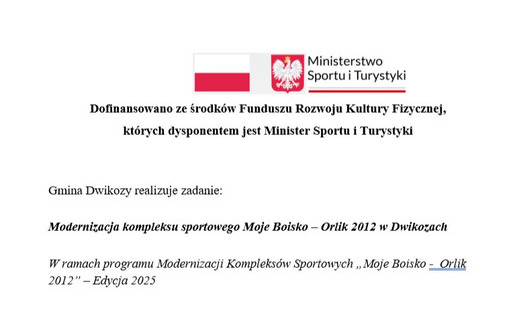 Zdjęcie do Gmina Dwikozy realizuje zadanie pn." Modernizacja kompleksu sportowego Moje Boisko &ndash; Orlik 2012 w Dwikozach"
